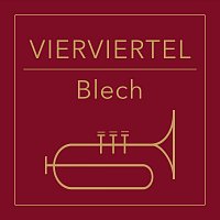 VierViertel Blech – VierViertel Blech