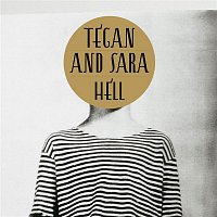 Tegan, Sara – Hell