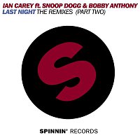 Last Night (feat. Snoop Dogg & Bobby Anthony) [The Remixes, Pt. 2]