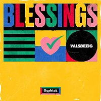 ValsBezig – Blessings