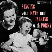 Kate Harcourt, Marjorie Orchiston – Singing With Kate And Talking With Porky