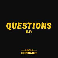 High Contrast – Questions EP
