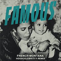 French Montana, HoodCelebrityy – Famous (Remix)