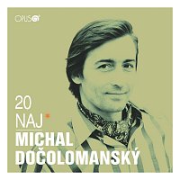 Michal Dočolomanský – 20 Naj