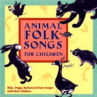 Mike Seeger, Peggy Seeger, Barbara Seeger, Penny Seeger – Animal Folk Songs For Children