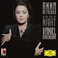 Anna Netrebko, Daniel Barenboim – In the Still of Night