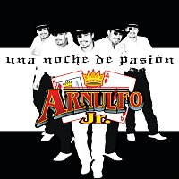 Arnulfo Jr. "Rey Y As" – Una Noche De Pasión