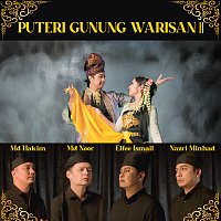 Mohd Noor, Elfee Ismail, Nazri Minhad, Muhd Hakim, Daly Filsuf, Diana Nazyra – Puteri Gunung Warisan II