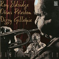 Roy Eldridge, Oscar Peterson, Dizzy Gillespie – Jazz Maturity