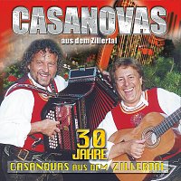 Casanovas aus dem Zillertal – 30 Jahre