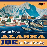 David Novotný – Jassik: Alaska Joe