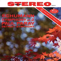 Detroit Symphony Orchestra, Paul Paray – Schumann: Symphony No. 2 [Paul Paray: The Mercury Masters I, Volume 19]
