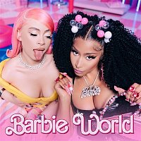 Nicki Minaj, Ice Spice & Aqua – Barbie World (with Aqua) [From Barbie The Album]