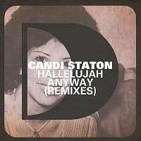 Candi Staton – Hallelujah Anyway (Remixes)