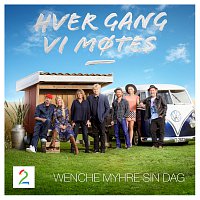 Různí interpreti – Hver gang vi motes [Sesong 5 / Wenche Myhre sin dag]