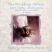 Anthony Newman – The Wedding Album