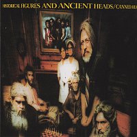 Canned Heat – Historical Figures and Ancient Heads