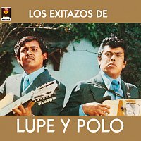Lupe Y Polo – Los Exitazos De Lupe Y Polo