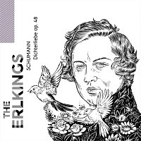 The Erlkings – Schumann: Dichterliebe, op.48
