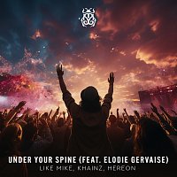 Like Mike, Khainz, HEREON, Elodie Gervaise – Under Your Spine