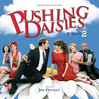 Jim Dooley – Pushing Daisies: Season 2 [Original Television Soundtrack]