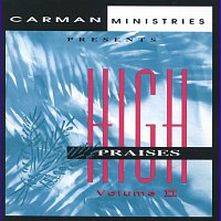 Carman – High Praises II