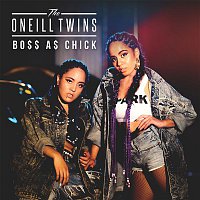 The Oneill Twins – Boss As Chick