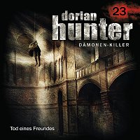 Dorian Hunter – 23: Tod eines Freundes