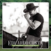 Eduardo Costa – Na Fazenda: Voz e Violao 2