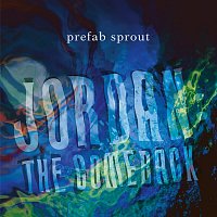 Prefab Sprout – Jordan: The Comeback (Remastered)