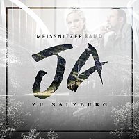 Meissnitzer Band – Ja zu Salzburg