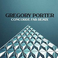 Gregory Porter – Concorde [Fab Remix]