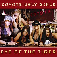 Coyote Ugly Girls – Eye Of The Tiger