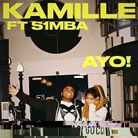 KAMILLE – AYO! (feat. S1mba)