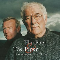 Seamus Heaney, Liam O'Flynn – The Poet & The Piper