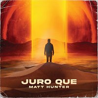Matt Hunter – Juro Que
