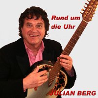 Julian Berg – Rund um die Uhr