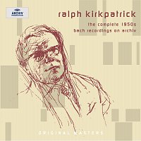 Ralph Kirkpatrick – Ralph Kirkpatrick - The complete 1950s Bach recordings on Archiv