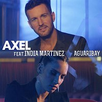 Axel, India Martínez – Aguaribay