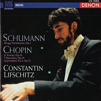 Konstantin Lifschitz – Schumann & Chopin: Piano Pieces