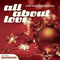 Anna David, Mohamed Ali – All About Love [Fra Filmen "Julefrokosten"]