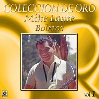 Mike Laure – Colección De Oro: Boleros, Vol. 1