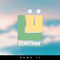 Luscher – Bump It