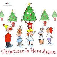 Music House for Children, Emma Hutchinson – Christmas Is Here Again