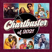Různí interpreti – Chartbuster Of 2021