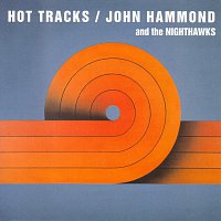 John Hammond – Hot Tracks