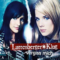 Luttenberger-Klug – Vergiss mich (Maxi-CD)