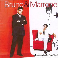 Bruno & Marrone, Continental – Acorrentado Em Voce