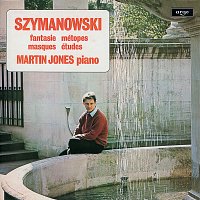 Martin Jones – Szymanowski: Piano Works