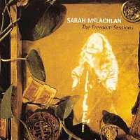 Sarah McLachlan – The Freedom Sessions